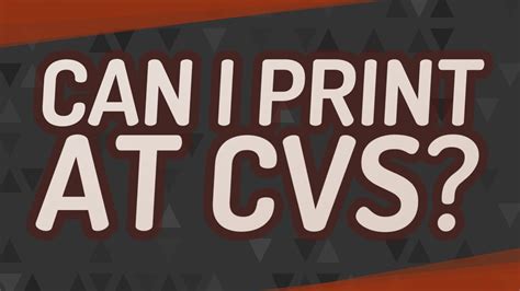 Can I Print at CVS? And Other CVS-Related Queries